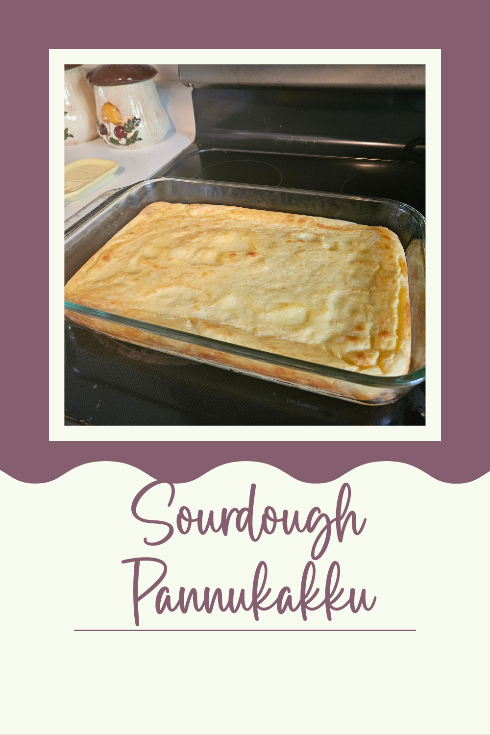 Sourdough Pannukakku – Easy Finnish Oven Pancakes