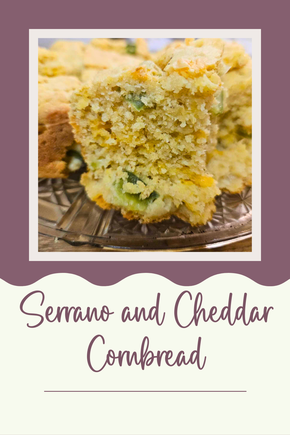 Serrano and Cheddar Cornbread